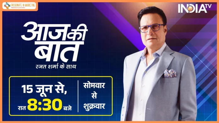Aaj Ki Baat with Rajat Sharma Begins a New Prime-Time Chapter at 8:30 PM