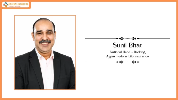 Ageas Federal Life Insurance Elevates Sunil Bhat as National Head – Broking