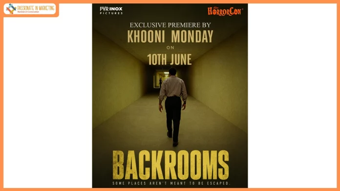 From YouTube to Cinemas: PVR INOX Partners with Khooni Monday & HorrorCon India For The Premiere of Global Record Breaker A24’s Backrooms