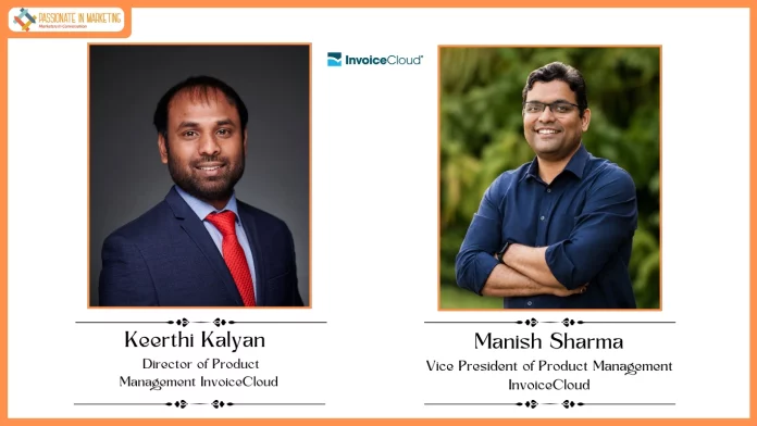 InvoiceCloud Strengthens Product Leadership Capabilities in India with Appointments of Manish Sharma and Keerthi Kalyan