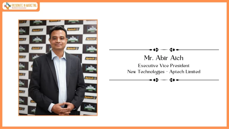 Mr. Abir Aich, Executive Vice President, New Technologies at Aptech Limited