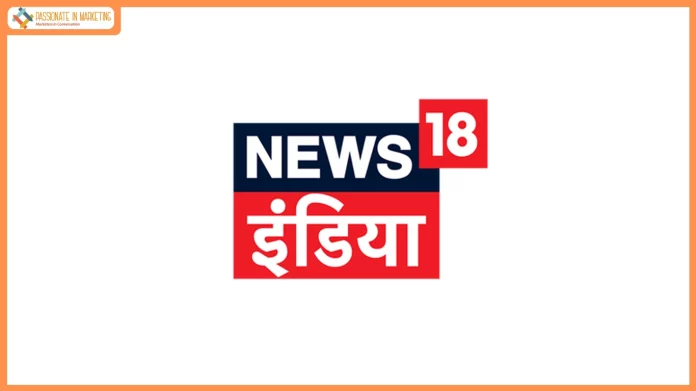 News18 India Revamps Primetime Line-Up