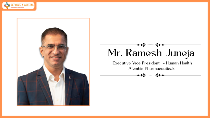 Alembic Pharmaceuticals Appoints Mr. Ramesh Juneja as Executive Vice President – Human Health (Sales and Marketing), India Business