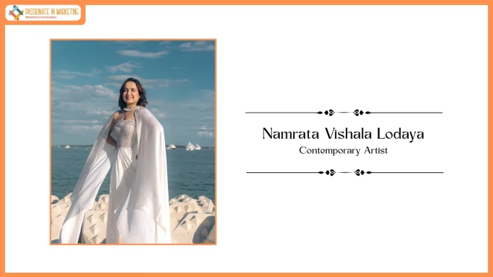 Passionate in Marketing - In Conversation With Ms. Namrata Vishala Lodaya