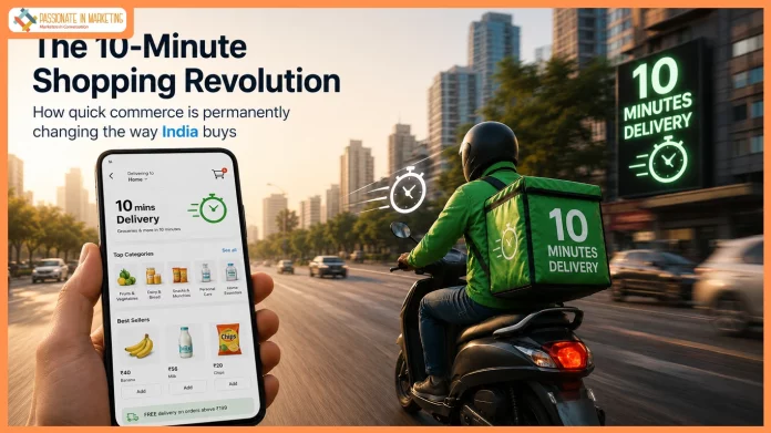 The 10-Minute Shopping Revolution: How Quick Commerce Is Permanently Changing the Way India Buys