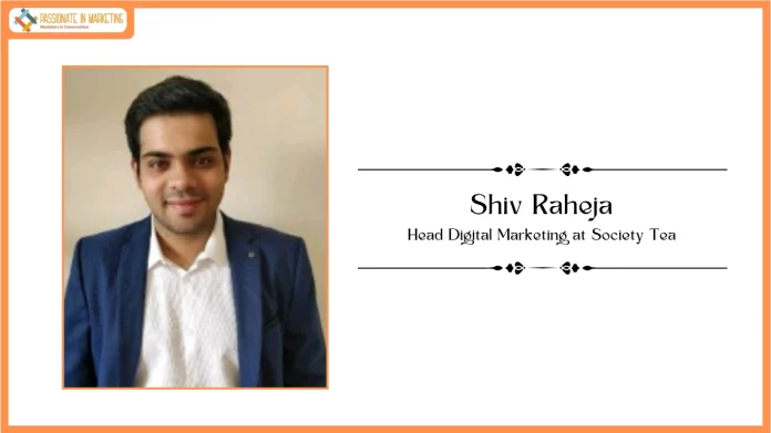 Passionate in Marketing - In Conversation With Mr. Shiv Raheja