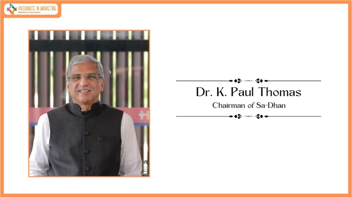 Dr. K. Paul Thomas Elected Chairman of Sa-Dhan