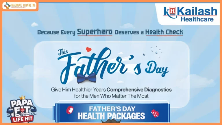Kailash Healthcare Celebrates Father’s Day with ‘Papa Fit Toh Life Hit’ Preventive Health Campaign