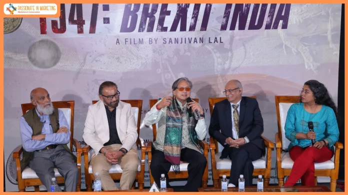Featuring Shashi Tharoor, A documentary, Unravelling the Truth of Brexit 1947, screened in New Delhi