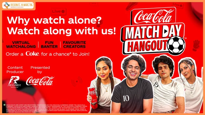 ‘Coca-Cola Matchday Hangout’ – Turning Football Nights into the Ultimate Creator-Led Watch Along