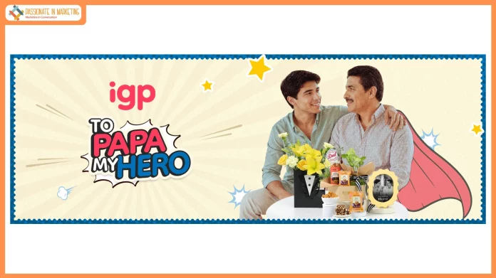 IGP Celebrates Father's Day with a Heartwarming Campaign and Strategic Brand Collaborations
