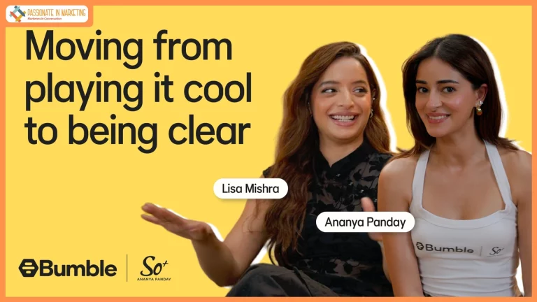Bumble and SoPositive with Ananya Panday champion intentional dating in a new episode featuring Lisa Mishra