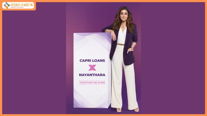 Capri Loans Strengthens its South India Presence; Welcomes Nayanthara as Brand Ambassador