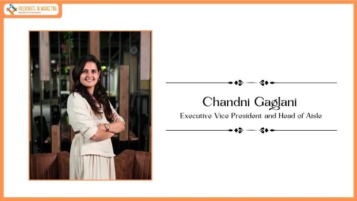 Aisle elevates Chandni Gaglani as Executive Vice President and Head of Aisle to lead next phase of growth
