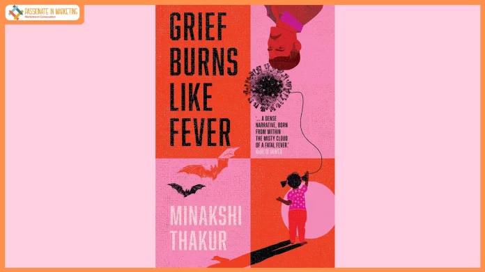 Westland Books to release publisher and writer Minakshi Thakur’s new novel, Grief Burns Like Fever