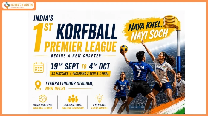 India's 1st Korfball Premier League Begins New Chapter With 'Naya Khel, Nayi Soch'; Bien-être Consulting Leads Branding