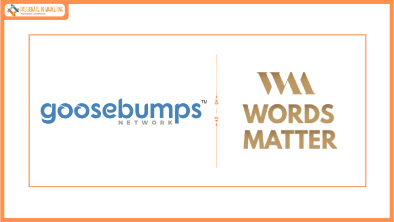 Goosebumps Network and Words Matter Forge Strategic Alliance to Deliver Integrated Brand Communications and Marketing Solutions