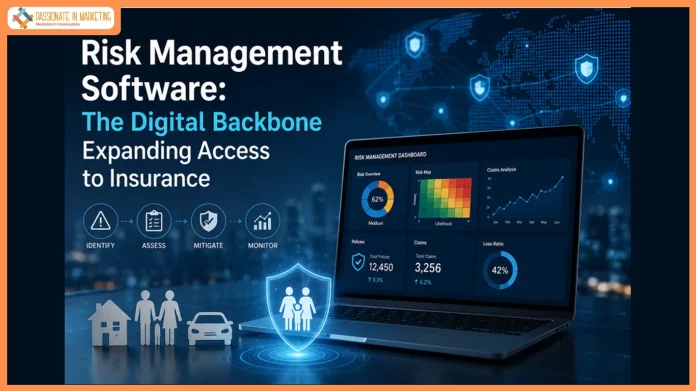 Risk Management Software: The Digital Backbone Expanding Access to Insurance