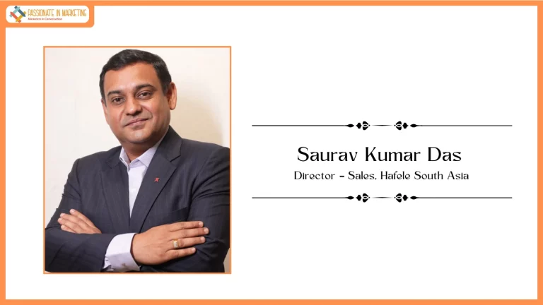 Hafele India Strengthens Leadership Team with the Appointment of Saurav Kumar Das as Director – Sales