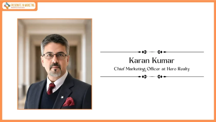 Senior Marketing Leader Karan Kumar Embarks on Next Chapter Following Hero Realty Tenure