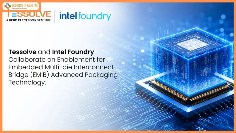 Tessolve and Intel Foundry Collaborate on Enablement for EMIB Advanced Packaging Technology