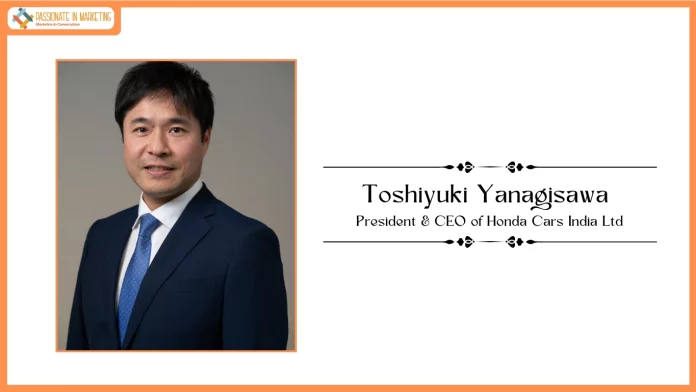 Honda appoints Mr. Toshiyuki Yanagisawa as President & CEO of Honda Cars India with effect from 1st October 2026