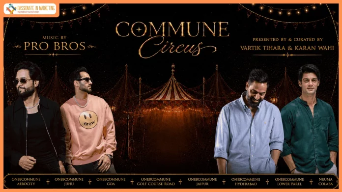 True Palate Hospitality Sets the Stage for India's Next Big Nightlife Experience with Commune Circus