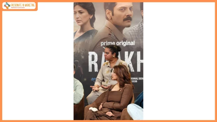 The Pittch executes a 360-degree media campaign for Amazon Prime Video's crime thriller Raakh across India.