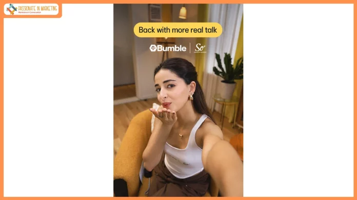 Bumble Continues to Champion Online Safety Through Safety First Series Partnership with Ananya Panday’s So Positive