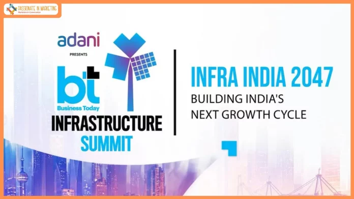 Business Today Infrastructure Summit outlined strategies for resilient infrastructure, clean energy and India's long-term economic growth.