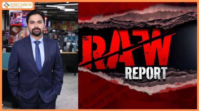 CNN-News18 launches ‘Raw Report’ with Shawan Sen
