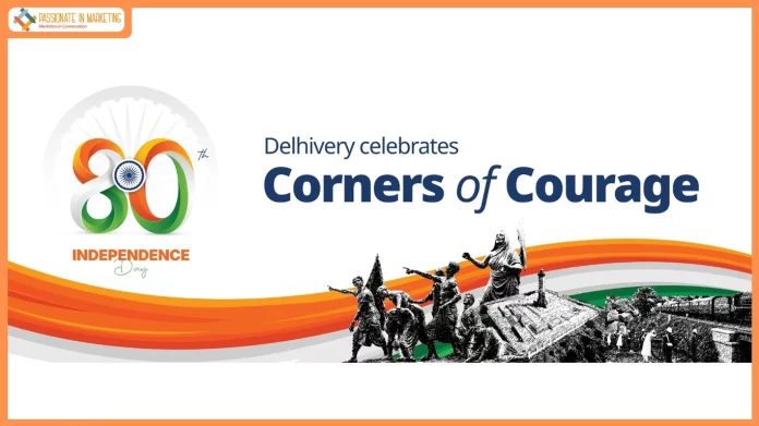 Delhivery Celebrates 80th Independence Day by Bringing 80 Unsung Stories of Courage to the Nation