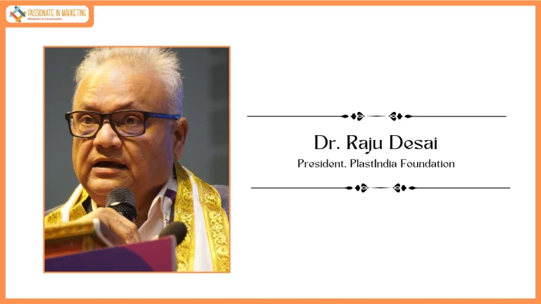 PlastIndia International University to build future-ready talent for India’s Plastics Industry: Dr. Raju Desai