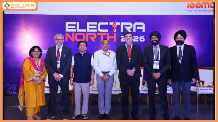 IEEMA Hosts the Inaugural Edition of ElectraNorth 2026, the Northern Region's Flagship Power and Electrical Industry Conclave
