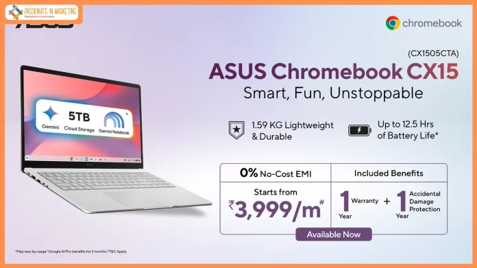 ASUS Expands its Chromebook Portfolio in India with their all new Chromebook CX15
