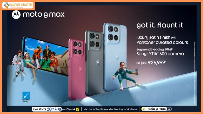 Motorola launches moto g max, the Most Complete Smartphone featuring a Luxury Satin Finish with Pantone™ Curated Colours, Segment's Leading 50MP Sony LYTIA™ 600 Camera System, Snapdragon® 6s Gen 4 Performance, and Massive 7000mAh Battery, Starting at just ₹26,999*