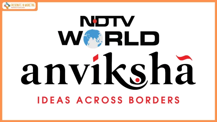 NDTV World Announces ‘Anviksha: Ideas Across Borders’; Inaugural India-Nepal Dialogue to be Held in Kathmandu on August 27