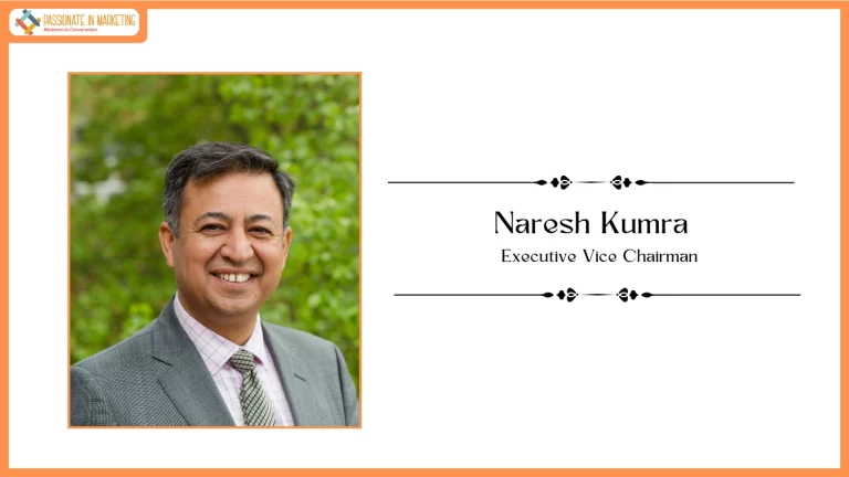 AuthBridge Appoints Global Business Leader Naresh Kumra as Executive Vice Chairman to Accelerate Its Next Phase of Growth