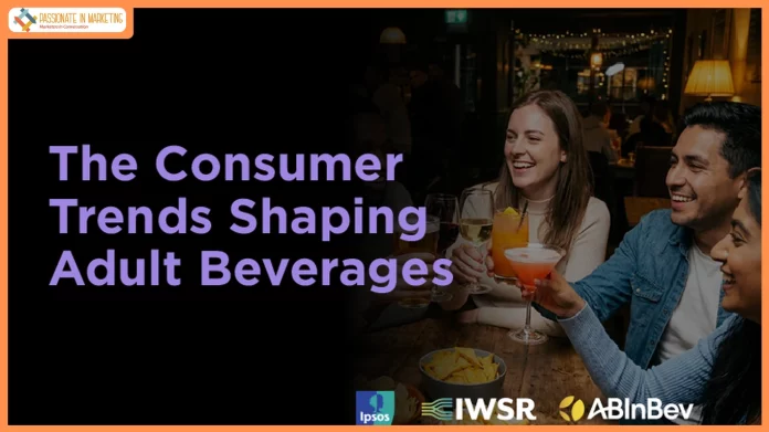 New Ipsos and IWSR Whitepaper Outlines Consumer Trends Shaping Adult Beverages