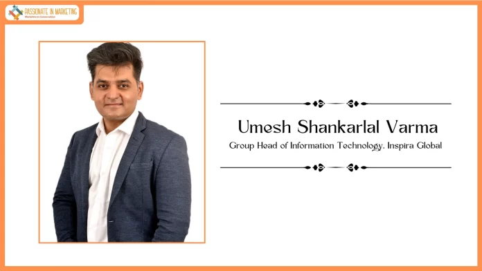 Inspira Global Appoints Umesh Shankarlal Varma as Group Head of Information Technology