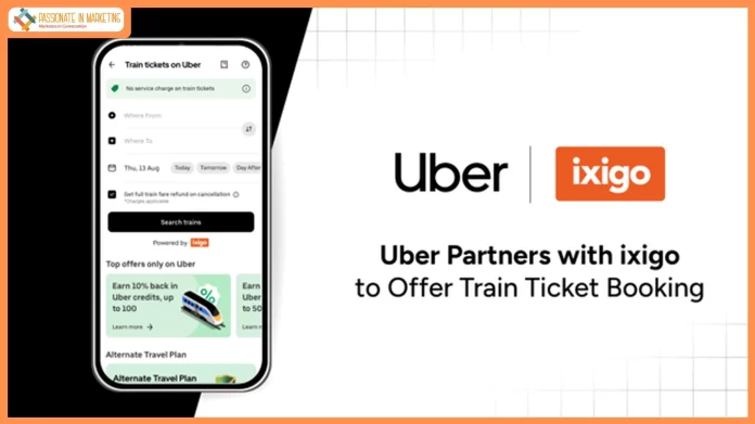 Uber Partners with ixigo to Offer Train Ticket Booking on the Uber App