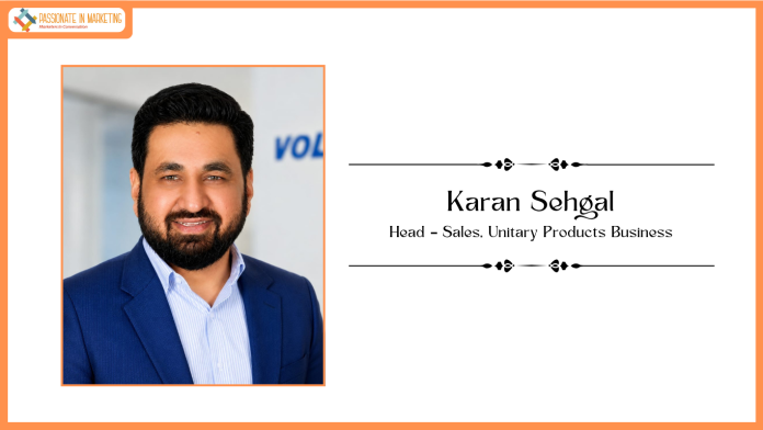Voltas Appoints Karan Sehgal as Head – Sales, Unitary Products Business