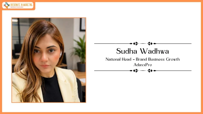 AdCounty Media Appoints Industry Veteran Sudha Wadhwa as National Head – Brand Business Growth for AdaxxPro