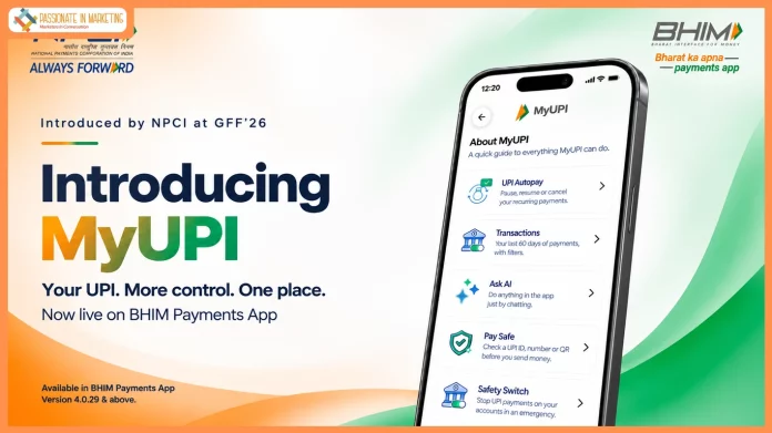 BHIM Payments App Introduces MyUPI to Simplify UPI Support, Mandate Management and Safety Controls for Users