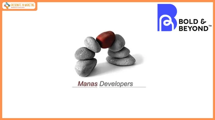 Bold & Beyond Secures Integrated Communications and Branding Mandate for One of Goa’s Leading Premium Real Estate Developers, Manas Developers