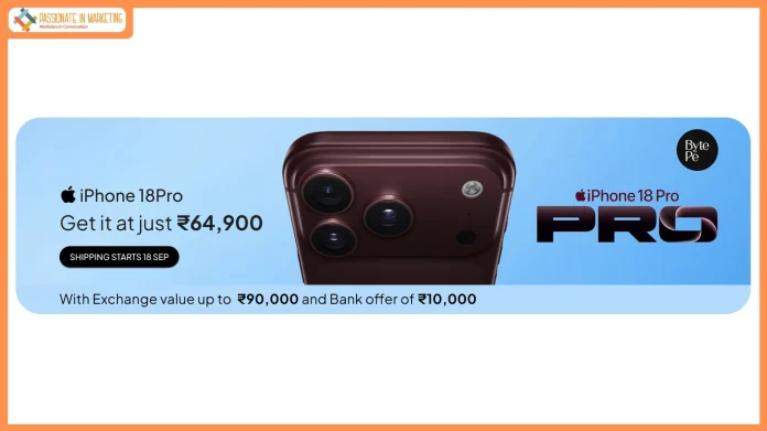 BytePe Brings iPhone 18 Pro and iPhone 18 Pro Max to Its Platform at an Effective Price Starting Rs 64,900