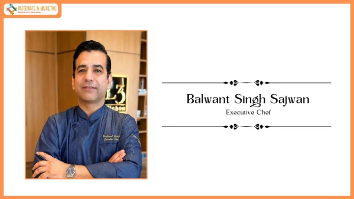 Courtyard by Marriott Ghaziabad Appoints Balwant Singh Sajwan as Executive Chef