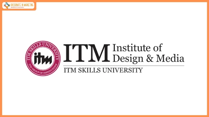 ITM Institute of Design & Media Strengthens Industry-Ready Education with 4-Month Internships and Assured Placement Support