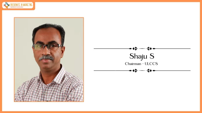 Shaju S. assumes office asthe Chairman of ULCCS
