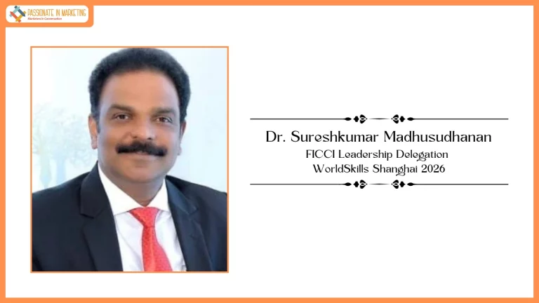 Dr. Sureshkumar Madhusudhanan Nominated to FICCI Leadership Delegation for WorldSkills Shanghai 2026